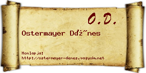 Ostermayer Dénes névjegykártya